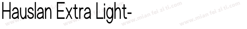 Hauslan Extra Light字体转换